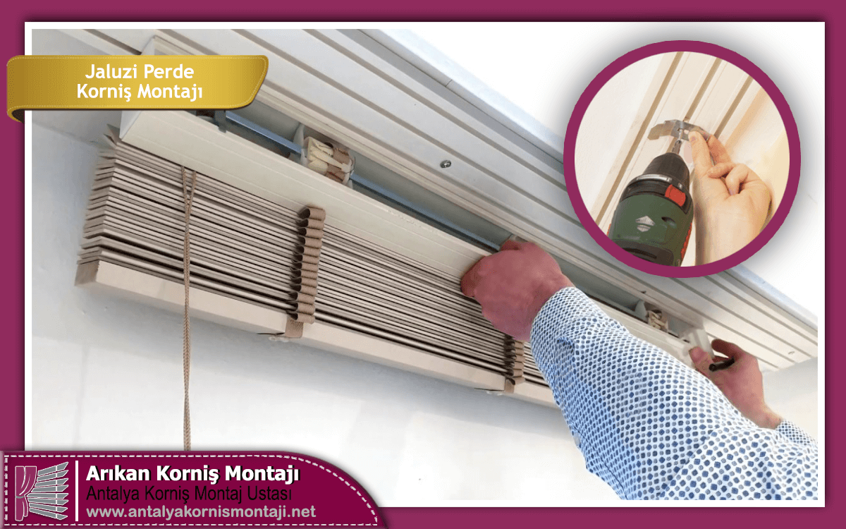 Jaluzi Perde Korniş Montajı